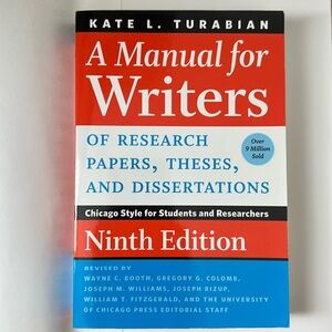 Turabian A Manual for Writers Ninth Edition ISBN 978-0-226-43057-7